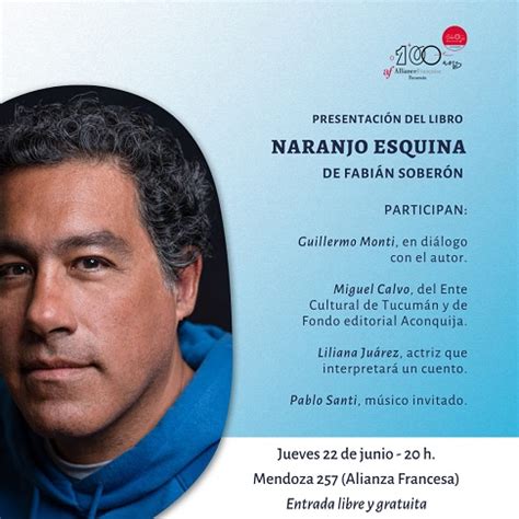 Fabián Soberón presenta su libro Naranjo esquina en la Alianza