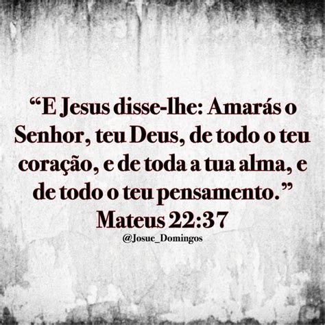 Mateus 22:37 | Frase abençoada, Palavras bíblicas, Bíblia frases