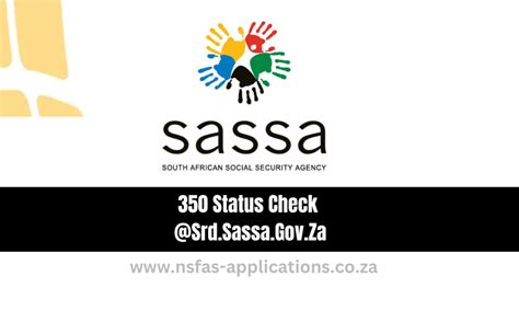 350 Status Check Srdsassagovza Sassa Srd Appeal Status Payment Date Banking Details