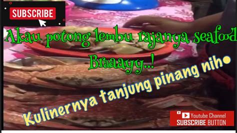 Akau Potong Lembu Tanjung Pinang Youtube