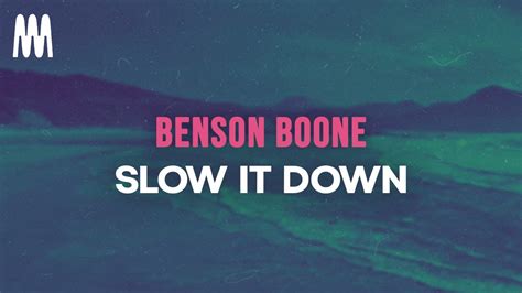 Benson Boone Slow It Down Lyrics YouTube