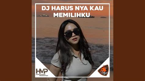 Dj Harusnya Kau Memilihku Breakbeat Ins Youtube