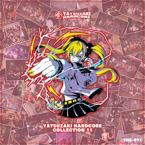 YATSUZAKI HARDCORE COLLECTION 11 EP By Various Artists Spotify