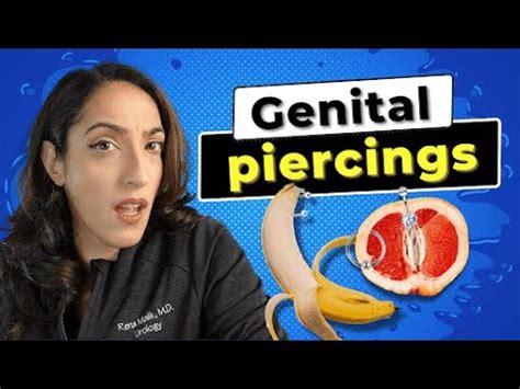 A Urologists Complete Guide To Genital Piercing And A Fascinating