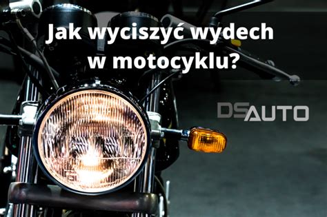 Jak wyciszyć wydech w motocyklu poradnik