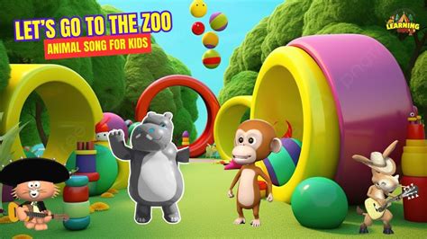 Lets Go To The Zoo Nursery Rhymes And Kids Song Youtube