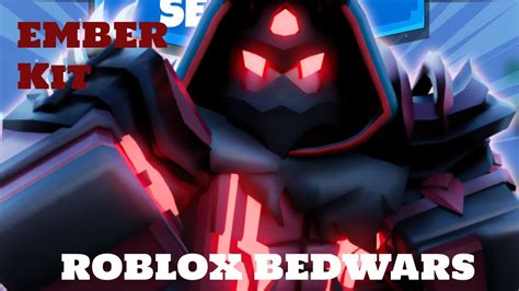 Roblox Bedwars Ember Kit YouTube