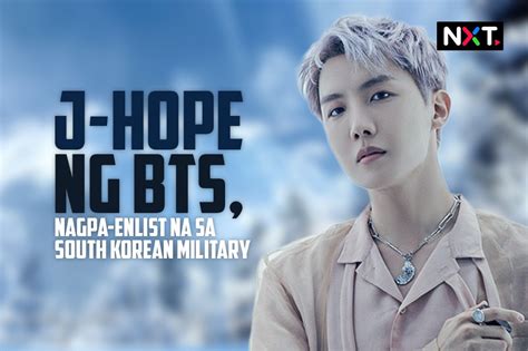 J Hope Of Bts Has Enlisted In The South Korean Military Filipino News