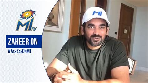 Zaheer Khan answers fan questions | #AskZakOnMI | Mumbai Indians | IPL ...