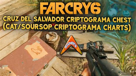 Far Cry Cruz Del Salvador Criptograma Chest Cat Soursop