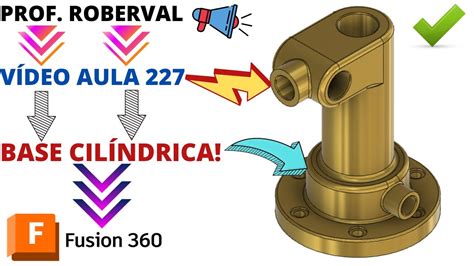 Aula Modelamento Do Corpo Cil Ndrico No Fusion Youtube