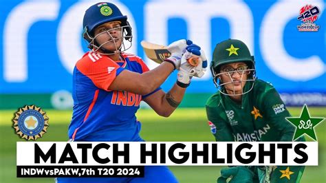 Icc Womens T20 World Cup 2024 India Vs Pakistan Full Highlights Indw Vs Pakw Highlights