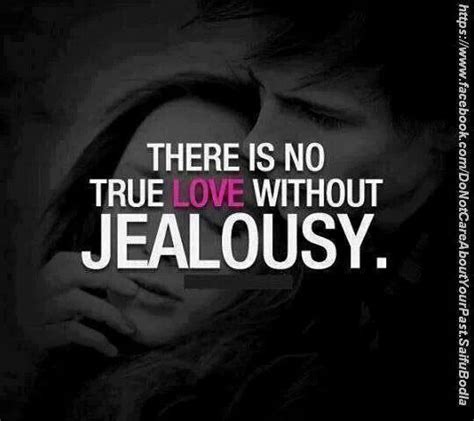 Im Jealous Quotes Quotesgram