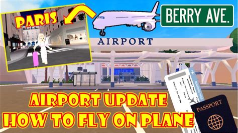 How To Go To Paris In Plane Airport Update In Berry Avenue Rp