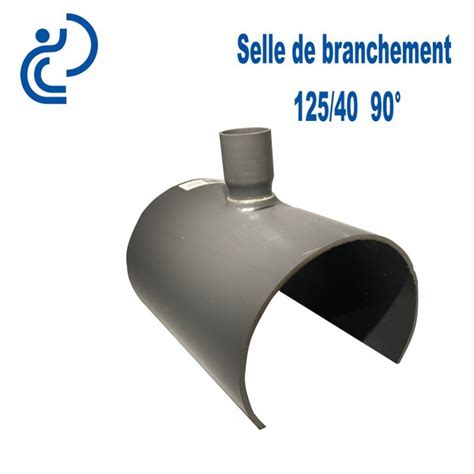 Selle de Branchement 125x40 à 90 PVC à coller