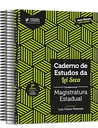 Caderno De Estudos Da Lei Seca Complementar Magistratura Estadual