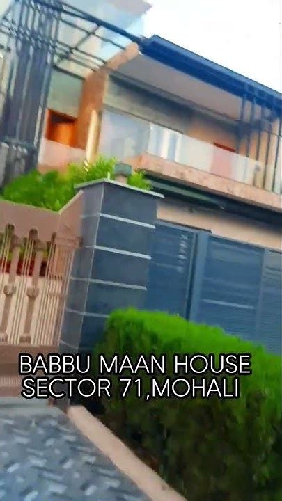 Babbu Maan House Sector 71 Mohali Youtube