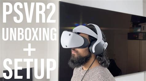 Playstation Vr2 Setup And Unboxing Youtube