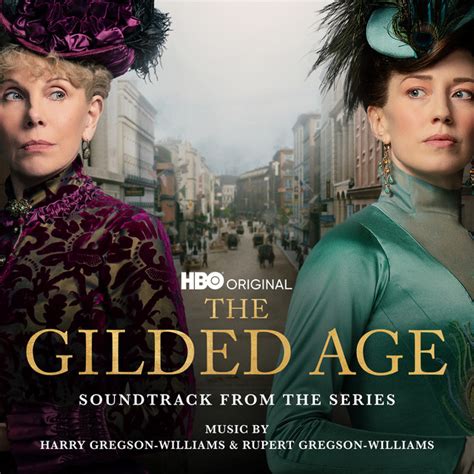 The Gilded Age Soundtrack From The Hbo Original Series Lbum De