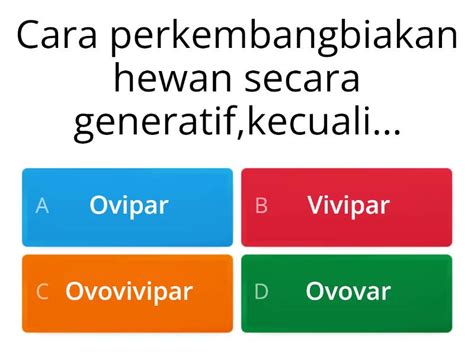 Perkembangbiakan Hewan Secara Generatif Quiz