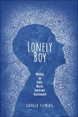 Lonely Boy by Daragh Fleming | Goodreads