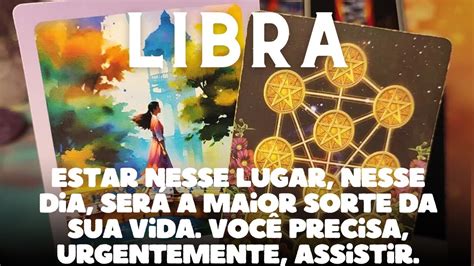 Libra Estar Nesse Lugar Nesse Dia Ser A Maior Sorte Da Sua