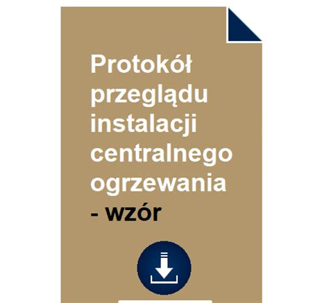 Protok Przegl Du Instalacji Centralnego Ogrzewania Wz R Pobierz