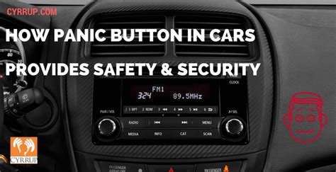 How Panic Button in Cars provides safety and security - Cyrrup