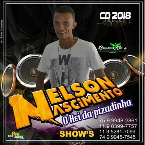 Nelson Nascimento O Rei Da Pisadinha