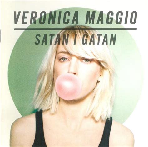 Satan I Gatan Veronica Maggio