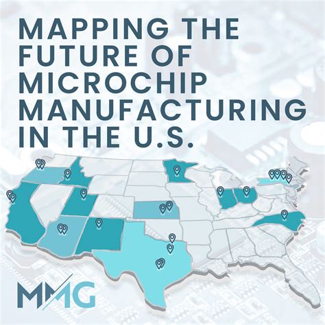 Mapping The Future Of Microchip Manufacturing In The U S MMG Real