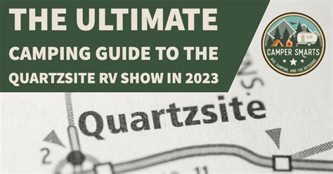 The Ultimate Camping Guide To The Quartzsite RV Show In 2023 - Camper Smarts