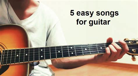 5 easy songs for guitar