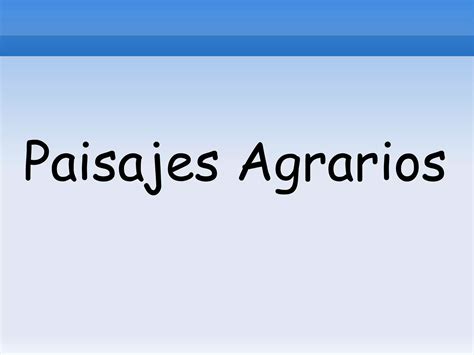 Paisajes Agrarios Ppt