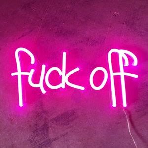 Fuck Off Neon Sign Led Light Custom Neon Sign Decoration Etsy