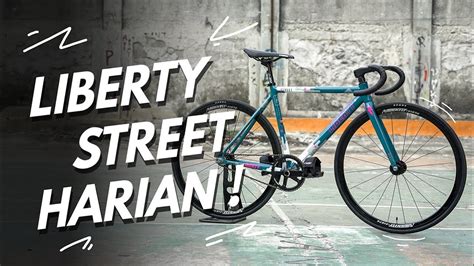 Rakit Dan Review Liberty Street Gowes Harian Youtube