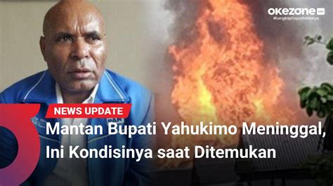 Mantan Bupati Yahukimo Meninggal Di Hotel Ini Kondisinya Saat