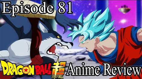 Dragon Ball Super Episode 81 Goku Vs Bergamo Anime Review Youtube