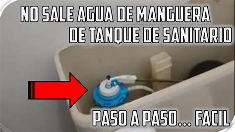 NO LLENA TANQUE DE BAÑO NO SALE AGUA DE MANGUERA YouTube