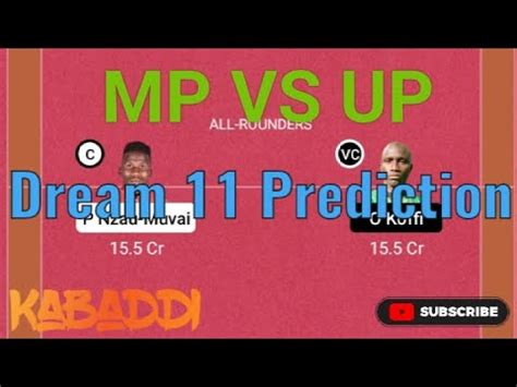 Mp Vs Up Kabaddi Dream Prediction Up Vs Mp Dream Team Mp Vs