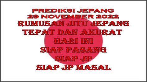 RUMUSAN PREDIKSI JEPANG 29 NOVEMBER 2022 BOCORAN JAPAN JITU HARI INI