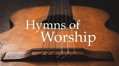 Hymns Of Worship Hours Of Beautiful Instrumental Guitar