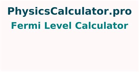 Fermi Level Calculator | How to find Fermi Level Energy ...