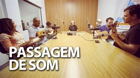 Água de Vintém Programa Passagem de Som YouTube