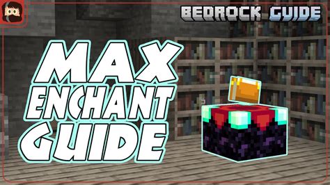 MAX Enchanting Guide Bedrock Guide S2 EP10 Tutorial Survival Lets