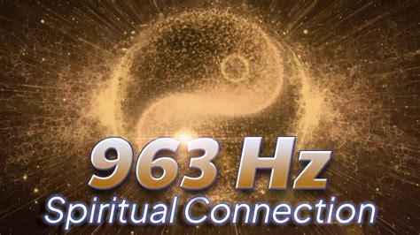 963 Hz Spiritual Connection Music Solfeggio Frequencies Return To