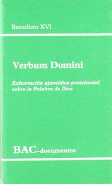 Libro Verbum Domini Exhortación Apostólica Postsinodal Sobre la