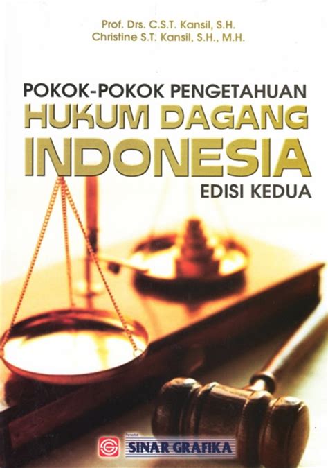 Jual Buku Pokok Pokok Pengetahuan Hukum Dagang Indonesia Edisi Kedua