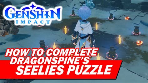 How To Solve Seelies Seal Puzzle At Dragonspine Genshin Impact Youtube