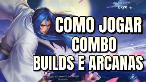 COMO JOGAR UKYO TACHIBANA BUILD COMBOS E ARCANAS HONOR OF KINGS